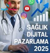 saglik-sektoru-dijital-pazarlama-2025