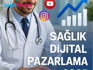 saglik-sektoru-dijital-pazarlama-2025