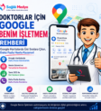 doktor google benim işletmem optimizasyonu ve google haritalar seo çalışması